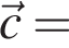  \vecc =