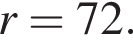  r=72.