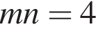 mn=4
