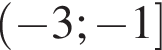 левая круглая скобка минус 3; минус 1 правая квадратная скобка