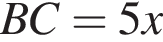 BC=5x